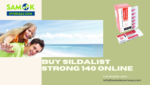 Buy Sildalist Strong 140 online