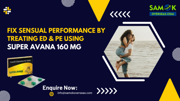 Super Avana 160 mg tablets online